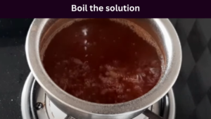 Boil the solution cinnamon powder